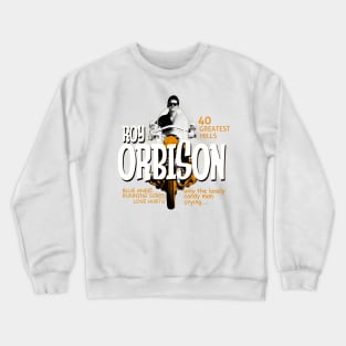 Roy orbison Crewneck Sweatshirt